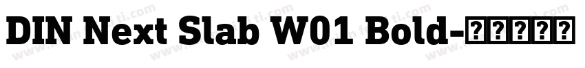DIN Next Slab W01 Bold字体转换
